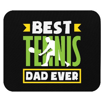Discover Best Tennis Dad Ever Mouse Pads