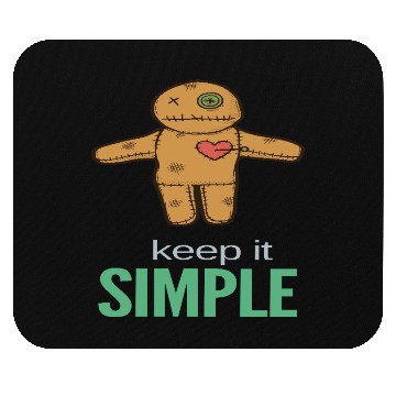 Discover keep it simple Mouse Pads