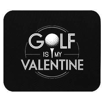 Discover Golf is my Valentine Mouse Pads