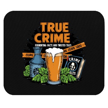 Discover Craft Beer Brewing & True Crime Twisted Tales Mouse Pads