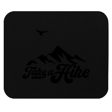 Discover Take A Hike Mouse Pads
