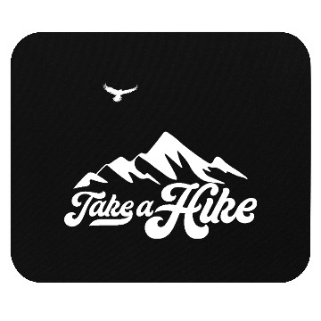 Discover Take A Hike Mouse Pads