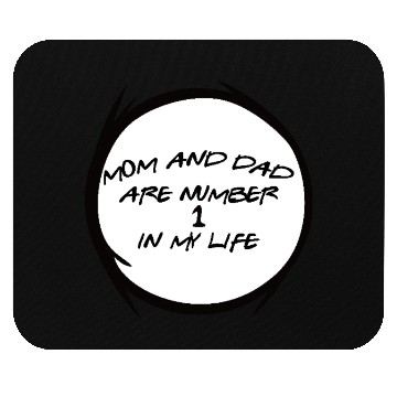 Discover Mom And Dad Are Number 1 In My Life Mouse Pads