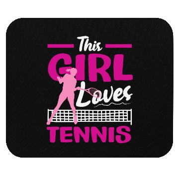 Discover This Girl Loves Tennis Passion Mouse Pads