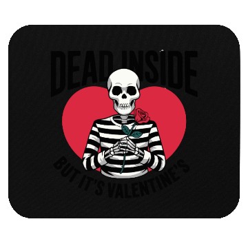 Discover Dead Inside But It's Valentine's | Funny Valentine Mouse Pads