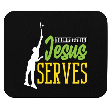 Discover Tennis Jesus Serves Inspirational Design Mouse Pads