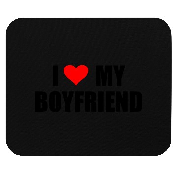 Discover I Love My Boyfriend Mouse Pads