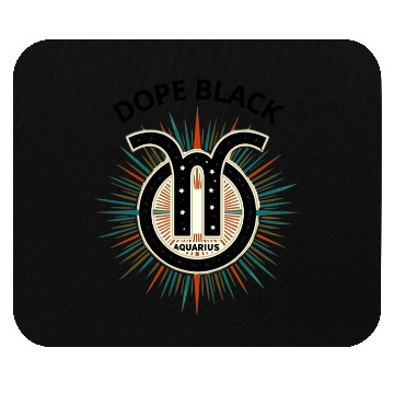 Discover Dope black Aquarius, Zodiac Gift Mouse Pads