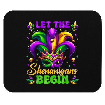 Discover Let the Shenanigans Begin Mardi Gras Design Mouse Pads