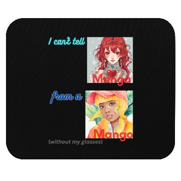 Discover I can t tell manga from a mango Mouse Pads