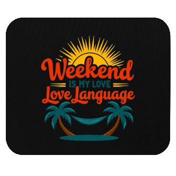 Discover Weekend Love Mouse Pads