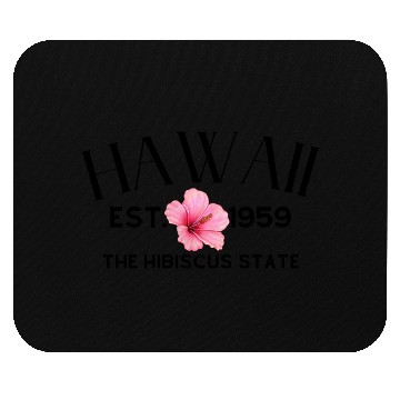 Discover Hawaii Hibiscus Gift Mouse Pads