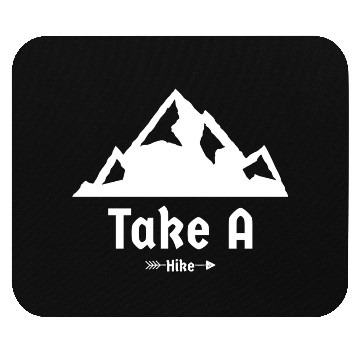 Discover Take a Hike – Mountain Hike Adventure Mouse Pads Mouse Pads