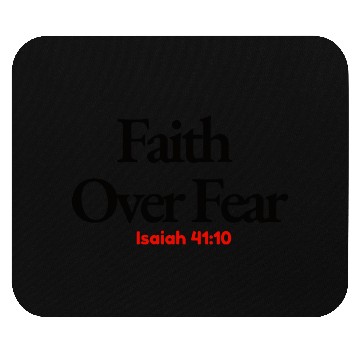 Discover Faith Over Fear Mouse Pads
