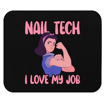 Discover Nail Tech I Love My Job Nail Technician Nail Mouse Pads