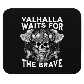 Discover Valhalla Waits For The Brave Mouse Pads