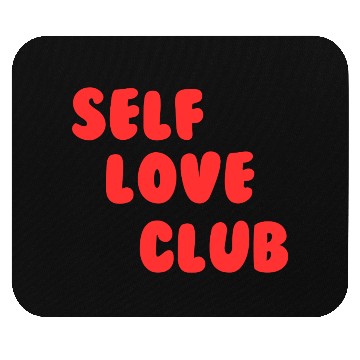 Discover Self Love Club on Women's Mouse Pads