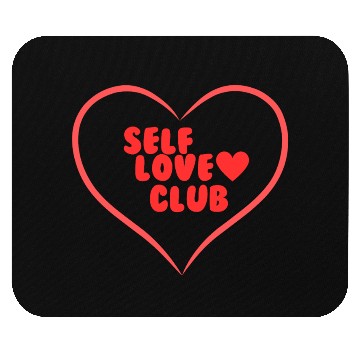 Discover Self Love Club on Women's Mouse Pads