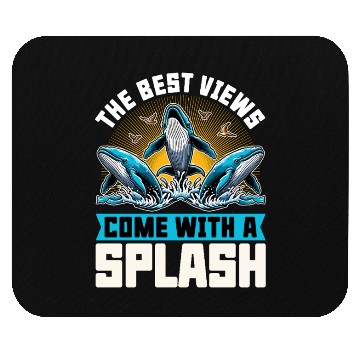 Discover Whale Watching The Best Views Come With Sea Lover Mouse Pads