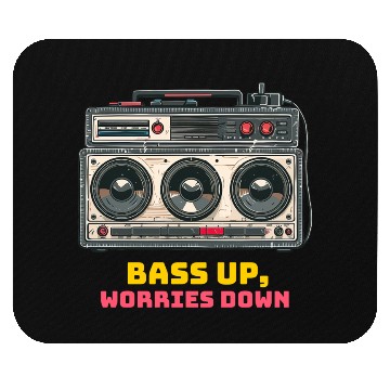 Discover Bass up , worries down, sound system Mouse Pads