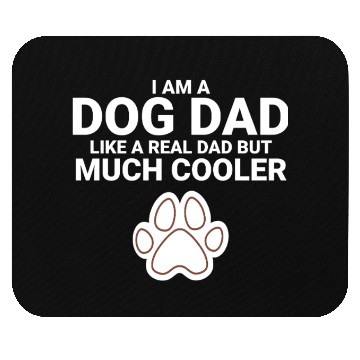 Discover I ama dog dad Mouse Pads