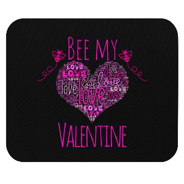 Discover Bee my valentain Mouse Pads