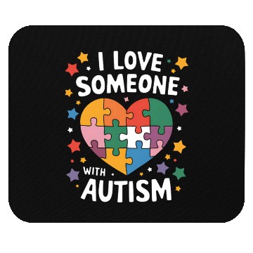 Discover I Love Someone With Autism Autistic Awareness Mouse Pads