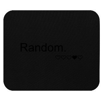 Discover random love Mouse Pads