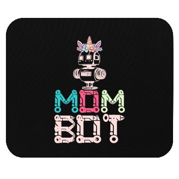 Discover Mom Bot Robot Robotic Engineer Mom Illustration Mouse Pads