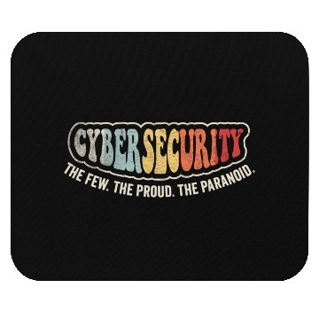 Discover Cyber Security The Few Proud Paranoid Retro Vintag Mouse Pads