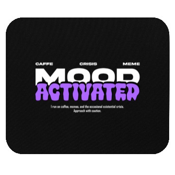 Discover Mood Activated – Powered by Vibes Mouse Pads