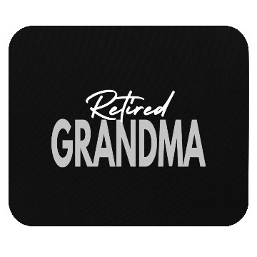 Discover retired grandma Mouse Pads