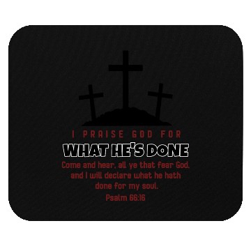 Discover I Praise God For What He's Done Happy Easter Mouse Pads