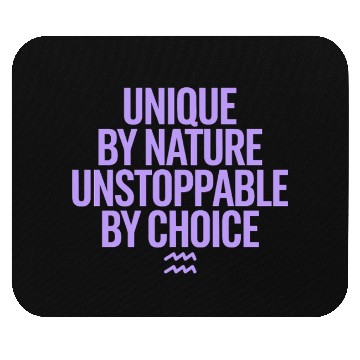 Discover Aquarius Zodiac Unique By Nature Unstoppable Mouse Pads