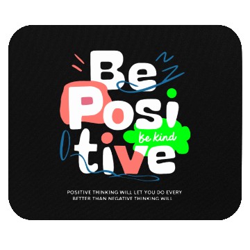 Discover Positive Vibes Only Mouse Pads! Be Positive Be Kind.