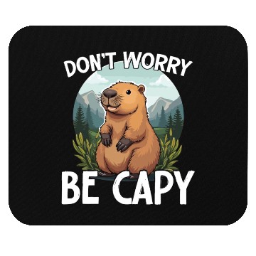 Discover Don’t Worry Be Capy Funny Capybara Lover Mouse Pads