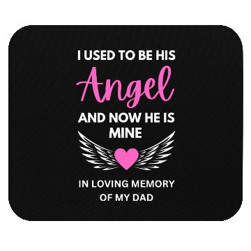 Discover my dad is my angel Mouse Pads