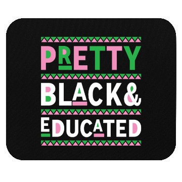 Discover Black History Month Gift Pretty Black And Educated Mouse Pads
