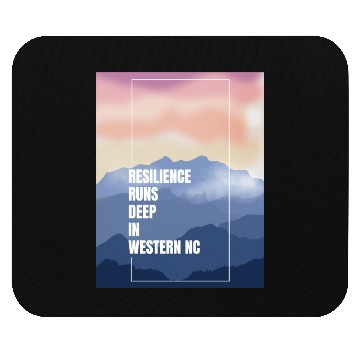 Discover Resilience Runs Deep in Western NC Mouse Pads
