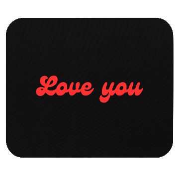 Discover Love You – Sweet and Romantic Message Mouse Pads