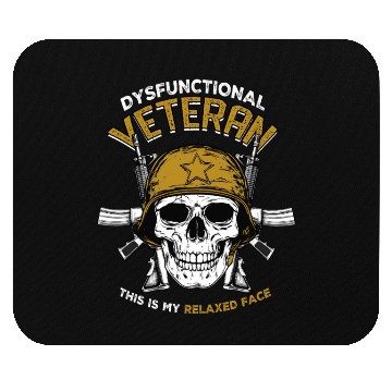 Discover Dysfunctional Veteran This Is My Relaxed Face Mouse Pads