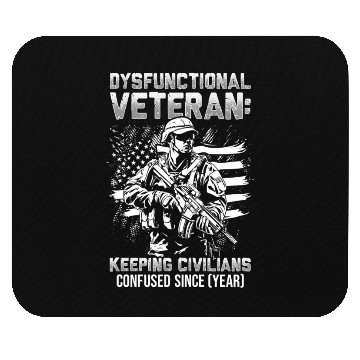 Discover Dysfunctional Veteran Since Mouse Pads