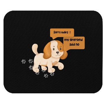 Discover my girlfriend said no Mouse Pads