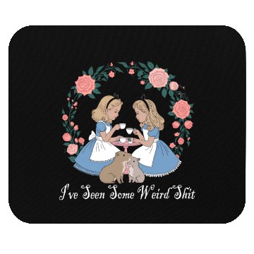Discover I've Seen Some Weird Shit Mouse Pads