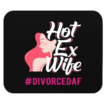 Discover Hot Ex Wife DivorcedAF Divorce Mouse Pads