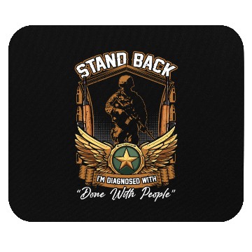 Discover Dysfunctional Veteran Done With People Mouse Pads
