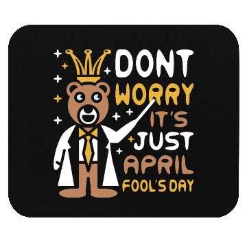 Discover Funny Teacher Bear Celebrate April Fools Day Mouse Pads
