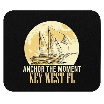 Discover Florida ANCHOR THE MOMENT KEY-WEST, FL Mouse Pads