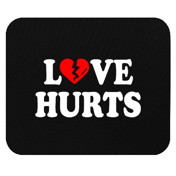 Discover love hurts Mouse Pads
