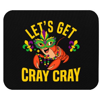 Discover Let's Get Cray Mardi Gras Funny Crawfish Boil Mouse Pads